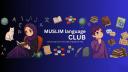 Discovery splash banner for Muslim Language Club | Learn language with Muslims Discord server