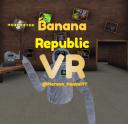Discovery splash banner for Banana Republic VR (RE-RELEASING ON APPLAB) Discord server