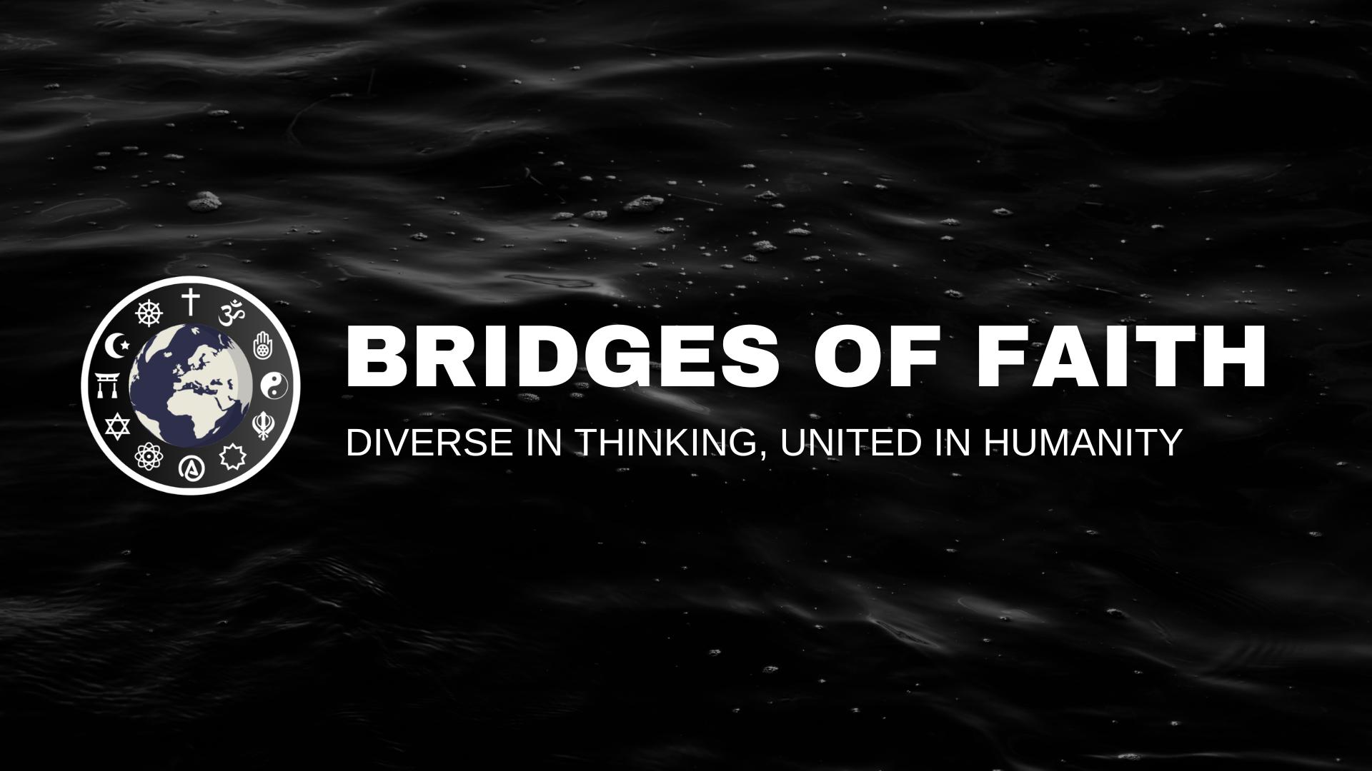 Discovery splash banner for Bridges of Faith | Religion • Philosophy • Theology • Politics • Debate • Interfaith Discord server